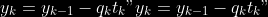 y\_{k}=y\_{k-1}-q\_{k} t\_{k}